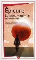 Couverture du livre « Lettres, maximes et autres textes » de Epicure aux éditions Flammarion