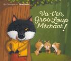 Couverture du livre « Va-t'en, gros loup mechant ! » de Chapouton/Gautier aux éditions Pere Castor