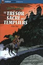 Couverture du livre « L'apprentie alchimiste t.4 ; le trésor sacré des templiers » de Arthur Ténor et Erwann Surcouf aux éditions Nathan