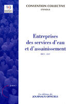 Couverture du livre « Entreprises des services d'eau et d'assainissement ; idcc 2147 » de  aux éditions Direction Des Journaux Officiels