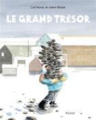 Couverture du livre « Le grand trésor » de Carl Norac et Julien Beziat aux éditions Ecole Des Loisirs