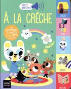 Couverture du livre « À la crèche » de Madeleine Deny aux éditions Hatier