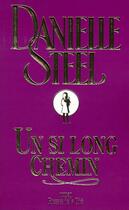 Couverture du livre « Un si long chemin » de Danielle Steel aux éditions Presses De La Cite
