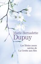 Couverture du livre « Le moulin du loup : coffret vol.2 : Tomes 3 et 4 » de Marie-Bernadette Dupuy aux éditions Presses De La Cite