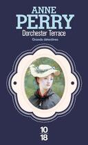 Couverture du livre « Dorchester terrace » de Anne Perry aux éditions 12-21