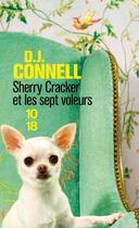 Couverture du livre « Sherry Cracker et les sept voleurs » de D.J. Connell aux éditions 10/18