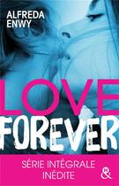 Couverture du livre « Love forever » de Alfreda Enwy aux éditions Harlequin
