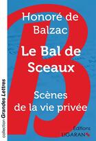 Couverture du livre « Le bal de Sceaux » de Honoré De Balzac aux éditions Ligaran