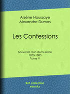 Couverture du livre « Les Confessions » de Alexandre Dumas aux éditions Bnf Collection Ebooks