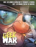 Couverture du livre « Geek war ; le conflit des générations » de Mo-Cdm aux éditions Fluide Glacial