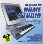 Couverture du livre « Le guide Home Studio » de Nicolas Ancelot aux éditions Editions Esi