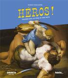 Couverture du livre « Héros ! » de Nunzio Casalaspro aux éditions Palette