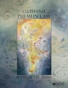 Couverture du livre « Between the seams » de Stephanie Pui-Mun Law aux éditions Voy'el