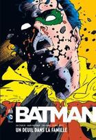Couverture du livre « Batman : Intégrale : un deuil dans la famille » de Jim Starlin et Jim Aparo et George Perez et Marv Wolfman aux éditions Urban Comics