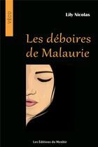 Couverture du livre « Les déboires de Malaurie » de Lily Nicolas aux éditions Du Menhir