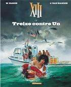 Couverture du livre « XIII Tome 8 : treize contre un » de Jean Van Hamme et William Vance aux éditions Dargaud