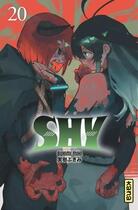 Couverture du livre « Shy Tome 20 » de Bukimi Miki aux éditions Kana