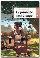 Couverture du livre « Le pianiste sans visage » de Christian Grenier aux éditions Rageot Editeur