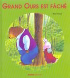 Couverture du livre « Grand ours est fache » de Mari Kasai aux éditions Mango