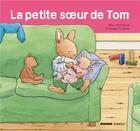 Couverture du livre « La petite soeur de Tom » de Christophe Le Masne et Marie-Aline Bawin aux éditions Mango