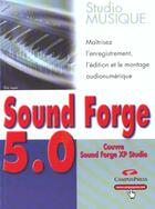 Couverture du livre « Studio Musique Soundforge » de Eric Lopin aux éditions Campuspress