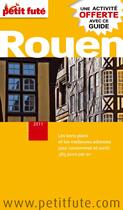 Couverture du livre « GUIDE PETIT FUTE ; CITY GUIDE ; Rouen (édition 2011) » de  aux éditions Le Petit Fute