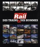 Couverture du livre « Des trains et des hommes » de Philippe Brassart aux éditions Michel Lafon