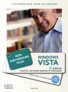 Couverture du livre « Mon aide-mémoire pour Windows Vista (2e édition) » de Henri Lilen aux éditions First Interactive