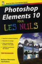 Couverture du livre « Photoshop elements 10 pour les nuls » de Barbara Obermeier aux éditions First