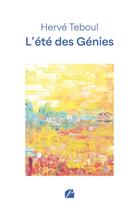 Couverture du livre « L'été des Génies » de Herve Teboul aux éditions Editions Du Panthéon