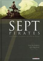 Couverture du livre « Sept pirates ; sept hommes reviennent sur l'île au trésor » de Pascal Bertho et Tim Mcburnie aux éditions Delcourt