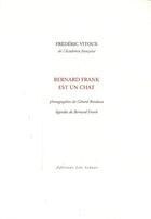 Couverture du livre « Bernard Frank est un chat » de Frederic Vitoux aux éditions Leo Scheer