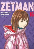Couverture du livre « Zetman Tome 16 » de Masakazu Katsura aux éditions Delcourt