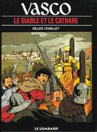 Couverture du livre « Vasco T.7 ; le diable et le Cathare » de Gilles Chaillet aux éditions Lombard