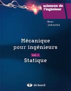 Couverture du livre « Mécanique pour ingénieurs t.1 ; statique » de Beer aux éditions De Boeck Superieur