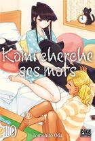 Couverture du livre « Komi cherche ses mots Tome 10 » de Tomohito Oda aux éditions Pika