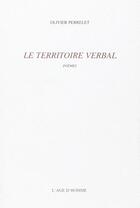 Couverture du livre « Le Territoire Verbal » de Perrelet Olivier aux éditions L'age D'homme