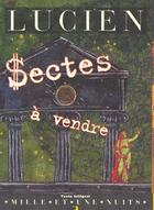 Couverture du livre « Sectes a vendre » de Samosate Lucien aux éditions Mille Et Une Nuits