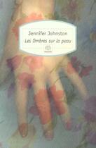 Couverture du livre « Les ombres sur la peau » de Jennifer Johnston aux éditions Motifs