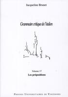 Couverture du livre « Les prépositions » de Jacqueline Brunet aux éditions Presses Universitaires De Vincennes