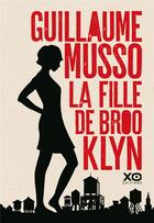 Couverture du livre « La fille de Brooklyn » de Guillaume Musso aux éditions Xo