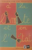 Couverture du livre « À la limite et en l'état » de Isabelle Le Gouic aux éditions Edite