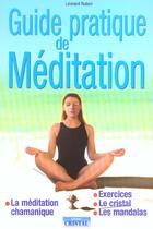 Couverture du livre « Guide pratique de meditation » de Leonard Ruben aux éditions Cristal