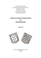 Couverture du livre « Généalogies Limousines et Marchoises T12 » de Jean-Louis Ruchaud aux éditions Regionales De L'ouest