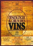 Couverture du livre « Oenologie Crus Des Vins » de Piallat aux éditions Delagrave