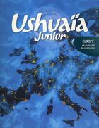 Couverture du livre « Ushuaïa junior ; Europe de culture et de civilisation » de Compagnon/Thevenin aux éditions Langue Au Chat
