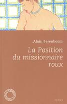 Couverture du livre « La position du missionnaire roux » de Alain Berenboom aux éditions Espace Nord
