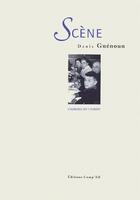 Couverture du livre « Scène » de Denis Guenoun aux éditions Act Mem