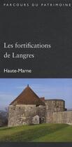 Couverture du livre « Les fortifications de Langres (Haute-Marne) » de David Covelli aux éditions Dominique Gueniot