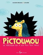 Couverture du livre « Pictoumou » de Loic Mehee et Alexandra Neraudeau aux éditions 400 Coups